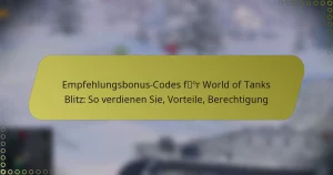 featured-image-empfehlungsbonus-codes-for-world-of-tanks-blitz-so-verdienen-sie-vorteile-berechtigung